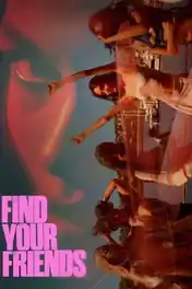 Find Your Friends 2025 WEB-DL Hindi Dual Audio ORG Full Movie Download 1080p | 720p | 480p poster | Bolly4u Official