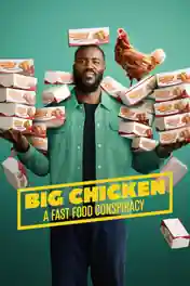 Big Chicken A Fast Food Conspiracy 2026 WEB-DL Hindi Dual Audio ORG Full Movie Download 1080p | 720p | 480p poster | Bolly4u Official