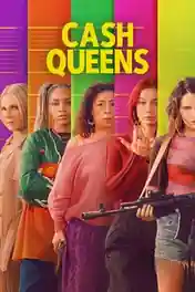 Cash Queens 2026 WEB-DL Hindi Dual Audio ORG S01 Complete Download 720p | 480p poster | Bolly4u Official