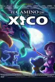 Xicos Journey 2021 WEB-DL 300Mb Hindi Dual Audio 480p poster | Bolly4u Official