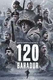 120 Bahadur 2025 WEB-DL Hindi Full Movie Download 1080p | 720p | 480p poster | Bolly4u Official