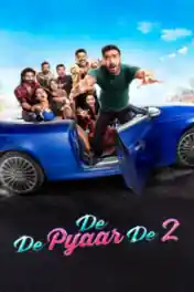 De De Pyaar De 2 2025 WEB-DL Hindi Full Movie Download 1080p | 720p | 480p poster | Bolly4u Official