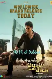 Sarkaru Vaari Paata 2022 WEB-DL Hindi HQ Dubbed 720p 480p Download poster | Bolly4u Official