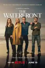 The Waterfront 2025 WEB-DL Hindi Dual Audio ORG S01 Complete Download 720p | 480p poster | Bolly4u Official