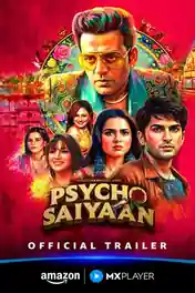 Psycho Saiyaan 2026 WEB-DL Hindi S01 Complete Download 720p | 480p poster | Bolly4u Official