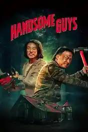 Handsome Guys 2024 WEB-DL Hindi Dual Audio ORG Full Movie Download 1080p | 720p | 480p poster | Bolly4u Official