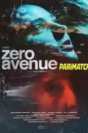 Zero Avenue 2021 WEB-HD Bengali (Voice Over) Dual Audio 720p poster | Bolly4u Official