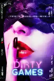 Dirty Games 2022 WEB-DL Hindi Dual Audio ORG Full Movie Download 720p | 480p poster | Bolly4u Official