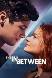 The In Between 2022 WEB-DL Hindi Dual Audio ORG 720p 480p Download poster | Bolly4u Official