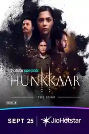 Hunkkaar The Roar 2026 WEB-DL Hindi S01 Complete Download 720p | 480p poster | Bolly4u Official