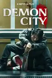 Demon City 2025 WEB-DL Hindi Dual Audio ORG Full Movie Download 1080p | 720p | 480p poster | Bolly4u Official