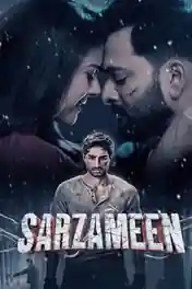 Sarzameen 2025 WEB-DL Hindi Full Movie Download 1080p | 720p | 480p poster | Bolly4u Official