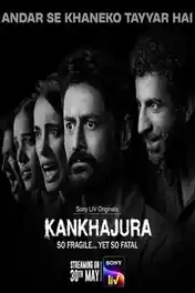 Kankhajura 2025 WEB-DL Hindi S01 Complete Download 720p | 480p poster | Bolly4u Official