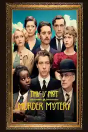 This Is Not A Murder Mystery 2026 WEB-DL Hindi Dual Audio ORG S01 Complete Download 720p | 480p poster | Bolly4u Official