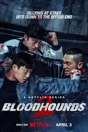 Bloodhounds 2026 WEB-DL Hindi Dual Audio ORG S02 Complete Download 720p | 480p poster | Bolly4u Official