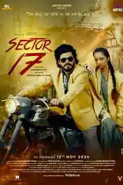 Sector 17 2024 WEB-DL Punjabi Full Movie Download 1080p | 720p | 480p poster | Bolly4u Official