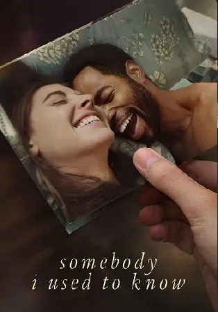 Somebody I Used To Know 2023 WEB-DL Hindi Dual Audio ORG Full Movie Download 1080p 720p 480p Watch Online Free bolly4u Somebody I Used To Know 2023 WEB-DL Hindi Dual Audio ORG Full Movie Download 1080p 720p 480p Watch Online Free bolly4u