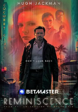 Reminiscence 2021 WEB-DL 400Mb Hindi HQ Dual Audio 480p Watch Online Full Movie download bolly4u Reminiscence 2021 WEB-DL 400Mb Hindi HQ Dual Audio 480p Watch Online Full Movie download bolly4u