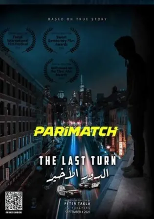 The last turn 2021 WEB-Rip 800MB Tamil (Voice Over) Dual Audio 720p Download The last turn 2021 WEB-Rip 80 0MB Tamil (Voice Over) Dual Audio 720p Watch Online Full Movie Download bolly4u