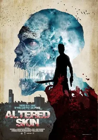 Altered Skin 2019 WEB-DL Hindi Dual Audio 720p 480p Download Watch Online Free bolly4u Altered Skin 2019 WEB-DL Hindi Dual Audio 720p 480p Download Watch Online Free bolly4u