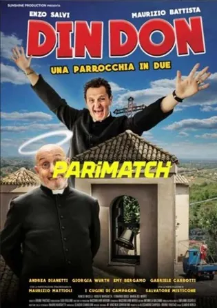 Din Don - Una parrocchia in due 2019 WEB-HD 800MB Hindi (Voice Over) Dual Audio 720p Download Din Don - Una parrocchia in due 2019 WEB-HD 800MB Hindi (Voice Over) Dual Audio 720p Watch Online Full Movie Download bolly4u