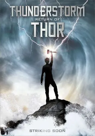 Thunderstorm The Return of Thor 2011 BluRay 300MB Hindi Dual Audio 480p watch Online Full Movie Download bolly4u Thunderstorm The Return of Thor 2011 BluRay 300MB Hindi Dual Audio 480p watch Online Full Movie Download bolly4u