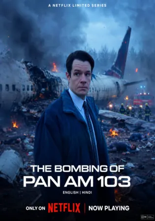 The Bombing Of Pan Am 103 2026 WEB-DL Hindi Dual Audio ORG S01 Complete Download 720p 480p Watch Online Free bolly4u The Bombing Of Pan Am 103 2026 WEB-DL Hindi Dual Audio ORG S01 Complete Download 720p 480p Watch Online Free bolly4u