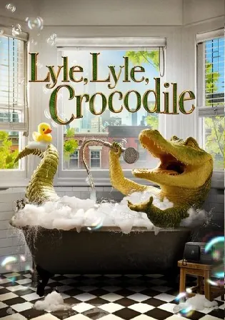 Lyle Lyle Crocodile 2022 Hindi Dubbed Movie Download HDRip 720p/480p Bolly4u Lyle Lyle Crocodile 2022 Hindi Dubbed Movie Download HDRip 720p/480p Bolly4u