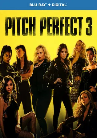 Pitch Perfect 3 2017 BluRay 850MB Hindi Dual Audio 720p Watch Online Full Movie Download bolly4u Pitch Perfect 3 2017 BluRay 850MB Hindi Dual Audio 720p Watch Online Full Movie Download bolly4u