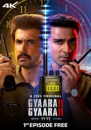 Gyaarah Gyaarah 2024 WEB-DL Hindi S01 Complete Download 720p 480p Watch Online Free bolly4u Gyaarah Gyaarah 2024 WEB-DL Hindi S01 Complete Download 720p 480p Watch Online Free bolly4u