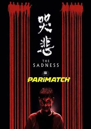 The Sadness 2021 WEB-HD 750MB Tamil (Voice Over) Dual Audio 720p Download The Sadness 2021 WEB-HD 750MB Tamil (Voice Over) Dual Audio 720p Watch Online Full Movie Download bolly4u