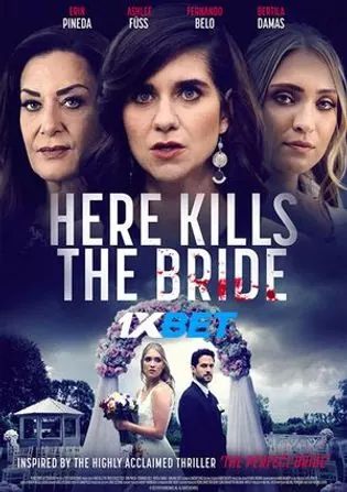 Here Kills the Bride 2022 WEB-HD 750MB Hindi (Voice Over) Dual Audio 720p Download Here Kills the Bride 2022 WEB-HD 750MB Hindi (Voice Over) Dual Audio 720p Watch Online Full Movie Download bolly4u