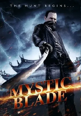 Mystic Blade 2014 WEB-DL Hindi Dual Audio 720p 480p Download Watch Online Free bolly4u Mystic Blade 2014 WEB-DL Hindi Dual Audio 720p 480p Download Watch Online Free bolly4u