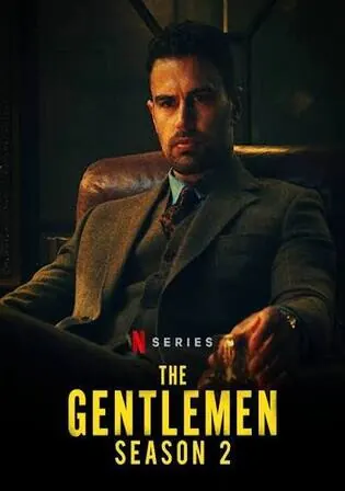 The Gentlemen 2026 WEB-DL Hindi Dual Audio ORG S02 Complete Download 720p 480p Watch Online Free bollyplay The Gentlemen 2026 WEB-DL Hindi Dual Audio ORG S02 Complete Download 720p 480p Watch Online Free bollyplay