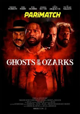 Ghosts of the Ozarks 2021 WEB-HD 750MB Tamil (Voice Over) Dual Audio 720p Download Ghosts of the Ozarks 2021 WEB-HD 750MB Tamil (Voice Over) Dual Audio 720p Watch Online Full Movie Download bolly4u
