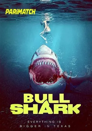 Bull Shark 2022 WEB-HD 750MB Telugu (Voice Over) Dual Audio 720p Download Bull Shark 2022 WEB-HD 750MB Telugu (Voice Over) Dual Audio 720p Watch Online Full Movie Download bolly4u