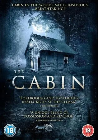 The Cabin 2018 WEB-DL 300Mb Hindi Dual Audio 480p Watch Online Full Movie Download bolly4u The Cabin 2018 WEB-DL 300Mb Hindi Dual Audio 480p Watch Online Full Movie Download bolly4u