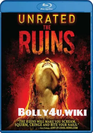 The Ruins 2008 BRRip 700Mb UNRATED Hindi Dual Audio ORG 720p Watch Online Full Movie Download bolly4u The Ruins 2008 BRRip 700Mb UNRATED Hindi Dual Audio ORG 720p Watch Online Full Movie Download bolly4u