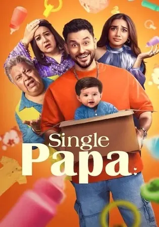 Single Papa 2025 WEB-DL Hindi S01 Complete Download 720p 480p Watch Online Free bolly4u Single Papa 2025 WEB-DL Hindi S01 Complete Download 720p 480p Watch Online Free bolly4u