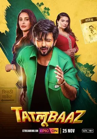 Tatlubaaz 2023 WEB-DL Hindi S01 Complete Download 720p 480p Watch Online Free bolly4u Tatlubaaz 2023 WEB-DL Hindi S01 Complete Download 720p 480p Watch Online Free bolly4u