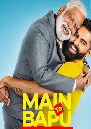 Main Te Bapu 2022 WEB-DL Punjabi Movie Download 720p 480p Watch Online Free bolly4u Main Te Bapu 2022 WEB-DL Punjabi Movie Download 720p 480p Watch Online Free bolly4u