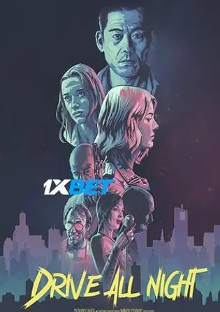 Drive All Night 2021 WEB-HD 750MB Tamil (Voice Over) Dual Audio 720p Download Drive All Night 2021 WEB-HD 750MB Tamil (Voice Over) Dual Audio 720p Watch Online Full Movie Download bolly4u