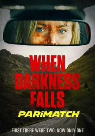 When Darkness Falls 2022 WEB-DL 800MB Hindi (Voice Over) Dual Audio 720p Download When Darkness Falls 2022 WEB-DL 800MB Hindi (Voice Over) Dual Audio 720p Watch Online Full Movie Download bolly4u