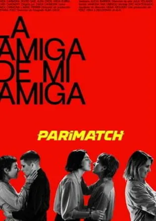 La amiga de mi amiga 2022 WEB-DL 800MB Hindi (Voice Over) Dual Audio 720p Download La amiga de mi amiga 2022 WEB-DL 800MB Hindi (Voice Over) Dual Audio 720p Watch Online Full Movie Download bolly4u
