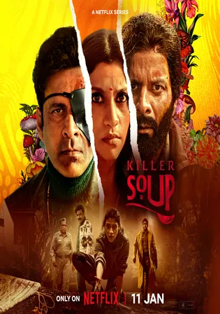Killer Soup 2024 WEB-DL Hindi S01 Complete Download 720p 480p Watch Online Free bolly4u Killer Soup 2024 WEB-DL Hindi S01 Complete Download 720p 480p Watch Online Free bolly4u