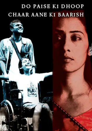 Do Paise Ki Dhoop Chaar Aane Ki Baarish 2009 WEB-DL 300MB Hindi 480p Watch Online Full Movie Download bolly4u Do Paise Ki Dhoop Chaar Aane Ki Baarish 2009 WEB-DL 300MB Hindi 480p Watch Online Full Movie Download bolly4u