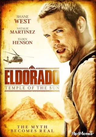 El Dorado Temple of the Sun 2010 BluRay 1.1Gb Hindi Dual Audio 720p Watch Online Full Movie Download bolly4u El Dorado Temple of the Sun 2010 BluRay 1.1Gb Hindi Dual Audio 720p Watch Online Full Movie Download bolly4u