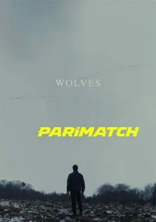 The Wolves 2022 WEB-DL 800MB Telugu (Voice Over) Dual Audio 720p Download The Wolves 2022 WEB-DL 800MB Telugu (Voice Over) Dual Audio 720p Watch Online Full Movie Download bolly4u
