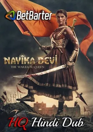 Nayika Devi The Warrior Queen 2022 WEB-DL Hindi HQ Dubbed Full Movie Download 1080p 720p 480p Watch Online Free bolly4u Nayika Devi The Warrior Queen 2022 WEB-DL Hindi HQ Dubbed Full Movie Download 1080p 720p 480p Watch Online Free bolly4u