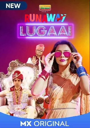 Runaway Lugaai 2021 WEB-DL 700MB Hindi S01 Download 480p Watch Online Free Bolly4u Runaway Lugaai 2021 WEB-DL 700MB Hindi S01 Download 480p Watch Online Free Bolly4u
